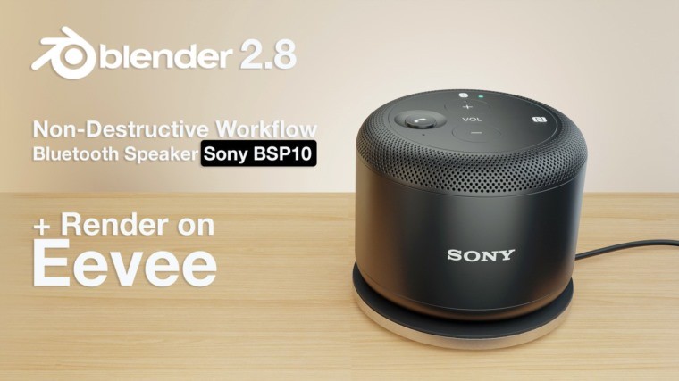 Blender索尼音箱建模教程 Sony BSP10 – Non-Destructive Tutorial On Blender