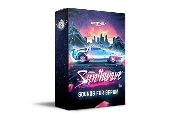 100个Serum复古未来派 Synthwave声音 Ghosthack - Synthwave Sounds for Serum