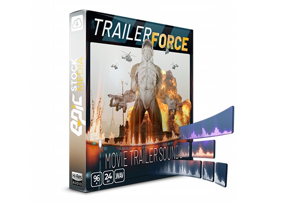 564种电影预告片音效 Epic Stock Media - Trailer Force – Cinematic Sound Effects Tool Kit