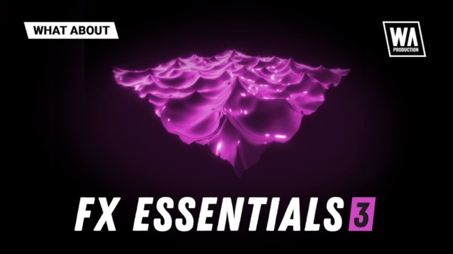 W. A. Production What About FX Essentials 3