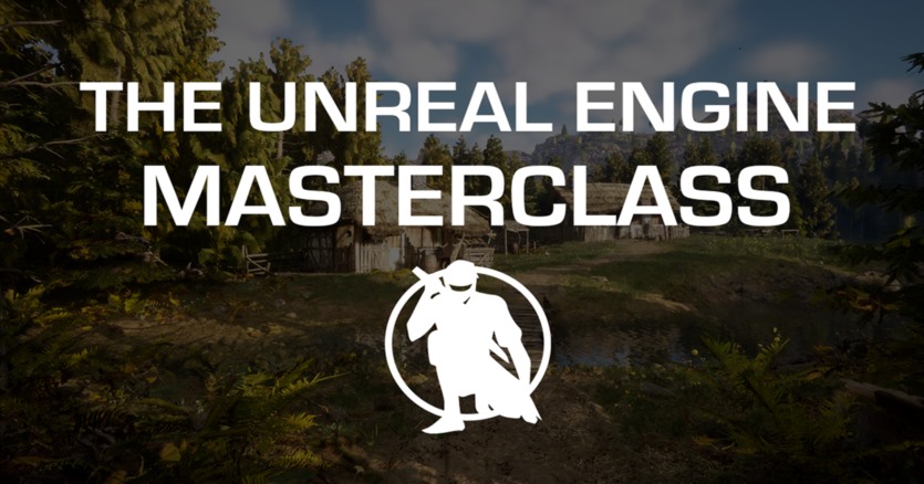虚幻引擎5 大师班 The Unreal Engine 5 Masterclass