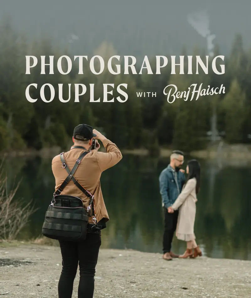 情侣照摄影教程 Photographing Couples with Benj Haisch