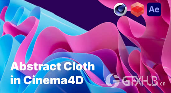 Cinema 4D中的抽象布料动画 Abstract Cloth Animation in Cinema 4D