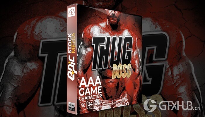 374个男声游戏角色音效库 Epic Stock Media - AAA Game Character Thug Boss