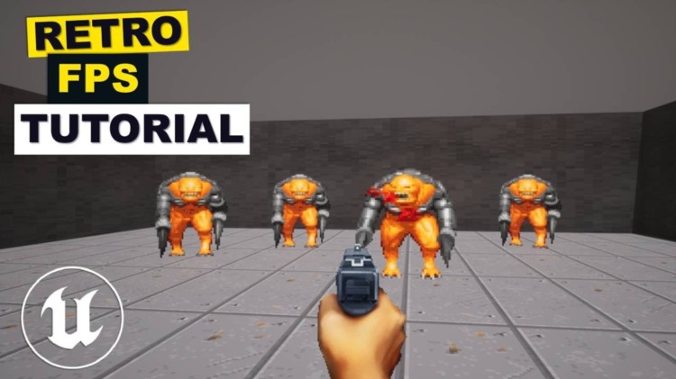 虚幻引擎5中制作复古FPS游戏 How To Make A Retro FPS Game In Unreal Engine 5