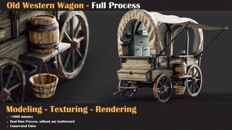 Blender+3DS MAX+ZBrush马车建模贴图渲染教程 ArtStation – Old Western Wagon Tutorial Full Process