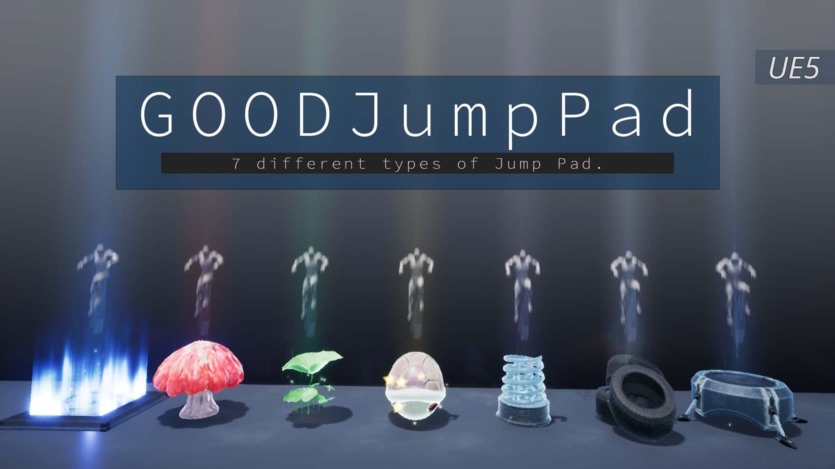 UE虚幻引擎7个跳跃垫垂直发射预设 GOOD FX Jump Pad