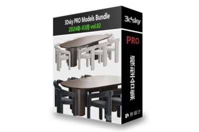 3dsky Pro 国外室内沙发椅子床具桌台陈设饰品餐桌组合3D模型合辑2024年3月第二季 | 380套 | 17GB