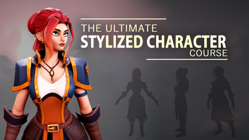 终极风格化角色创作课程 Gumroad - Ultimate Stylized Character Creation Course [ENG]