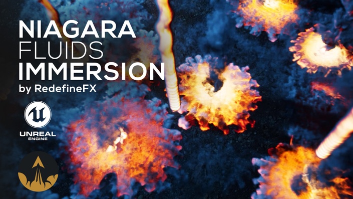 虚幻引擎5.3中创建Rad VFX 模拟教程 Niagara Fluids Immersion by RedefineFX