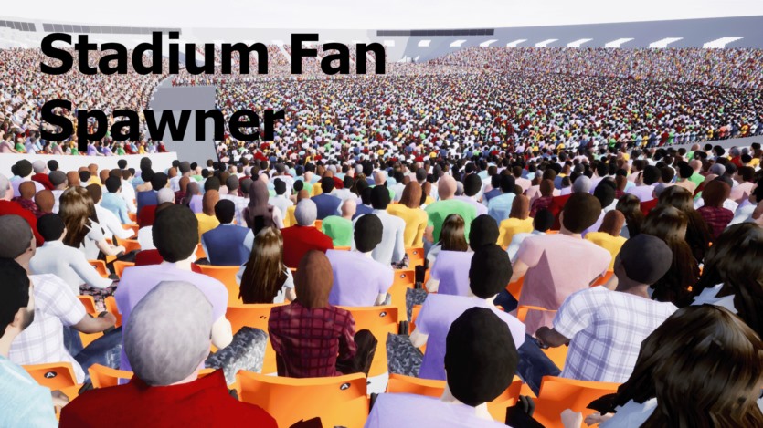 UE体育场/活动粉丝(人群)生成器资产 Stadium Event Fan Spawner V2