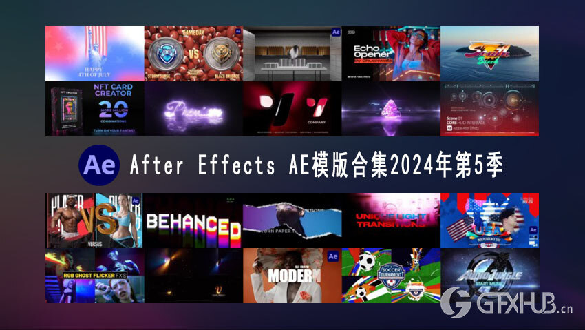 After Effects AE模版素材合集2024年第5季 After Effects Video Template Bundle 2024 Vol.5