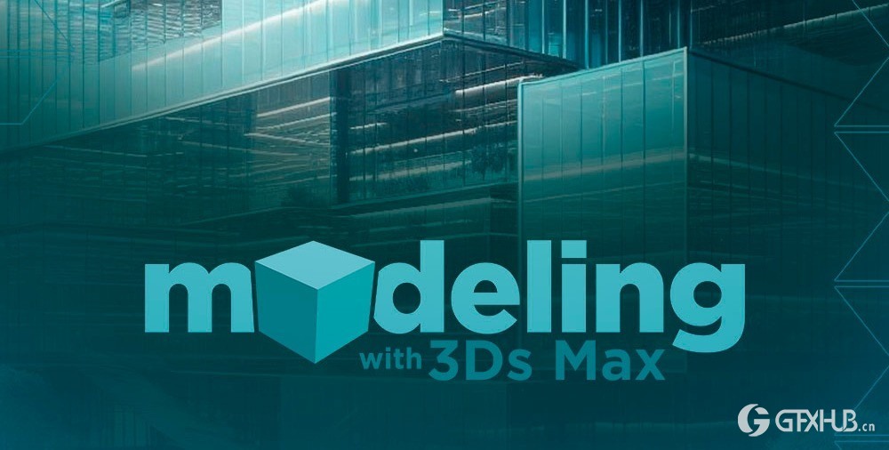 使用3DS Max在60天内掌握3D建模艺术 Master the Art of 3D Modeling in 60 Days with 3DS Max
