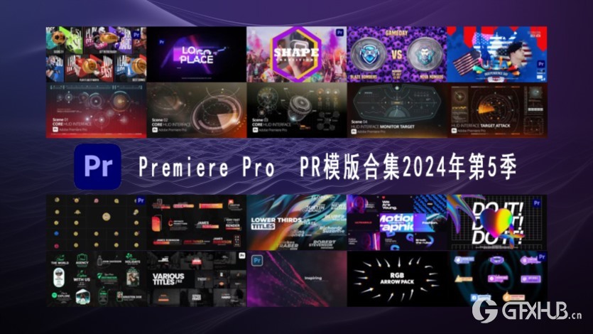 Premiere Pro PR模板素材合集2024年第5季 Premiere Pro Templates Bundle 2024 Vol.5