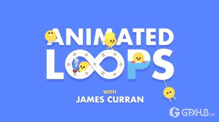 【中文字幕】AE循环动画MG教程 Animated Loops with James Curran