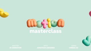 【中文字幕】C4D动画大师班 Motion Masterclass by Jonathan Lindgren