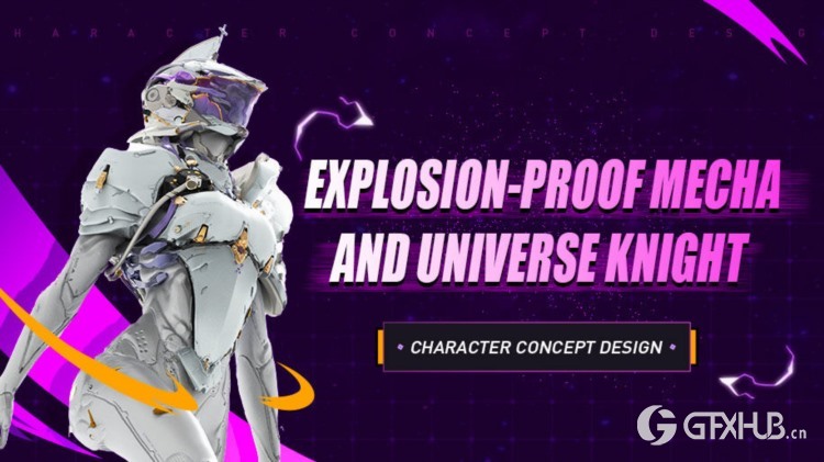 角色概念设计防爆机甲与宇宙骑士 Character Concept Design Explosion-proof Mecha and Universe Knight
