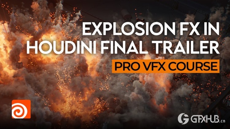 【中文字幕】Houdini 爆炸特效教程 Rebelway - Advanced Explosion FX