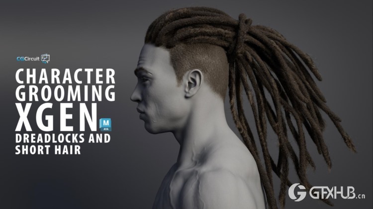 【中文字幕】Maya制作逼真人物头发教程 CGCircuit – Creating Realistic Grooming Using Xgen in Maya