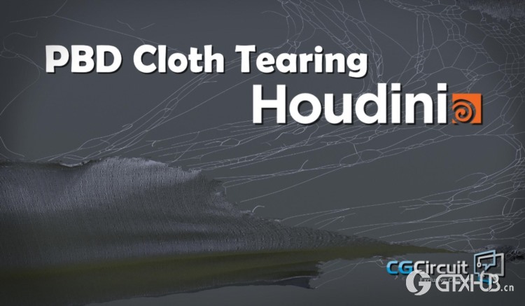 【中文字幕】Houdini布料撕裂特效教程 CGCircuit – PBD Cloth Tearing in Houdini