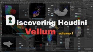 【中文字幕】Houdini Vellum柔体布料功能介绍教程 CGCircuit – Discovering Houdini Vellum
