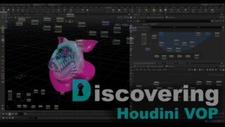 Houdini VOP深度讲解教程 CGCircuit – Discovering Houdini VOP 1+2