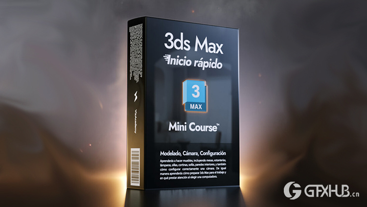 【中文字幕】3Ds Max室内设计3D建模快速入门 3Ds Max – Inicio Rápido