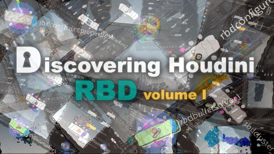 Houdini RBD刚体动力学特效教程 CGCircuit - Discovering Houdini RBD Series (1 to 4)