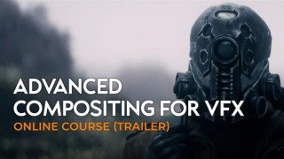 【中文字幕】Nuke视觉特效高级合成 Advanced Compositing for VFX