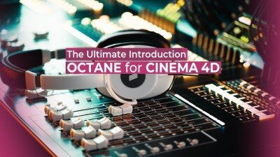 【中文字幕】C4D+Octane渲染器终极课程 MographPlus Ultimate Introduction to Octane for C4D