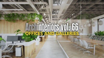 15个公共室内场景画廊和办公空间3D模型 Archinteriors Vol 66