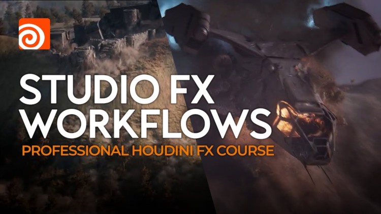 【中文字幕】 Houdini 高端工作室特效工作流程 Rebelway - Studio Fx Workflows