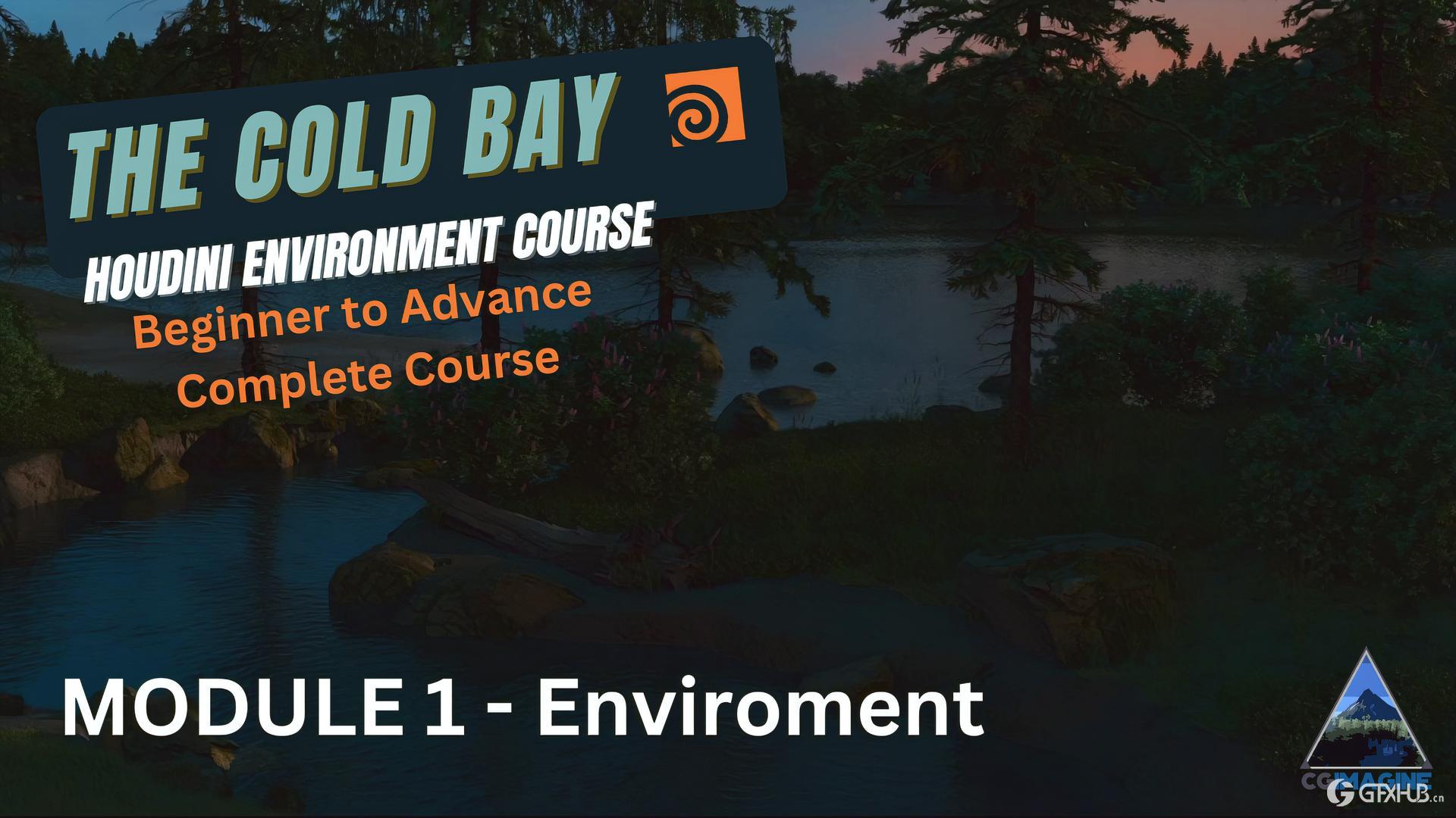 Houdini Cold Bay 模块 1 环境部分教程 Cold Bay Module 1