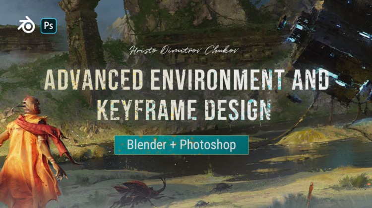 Advanced Environment and Keyframe Design