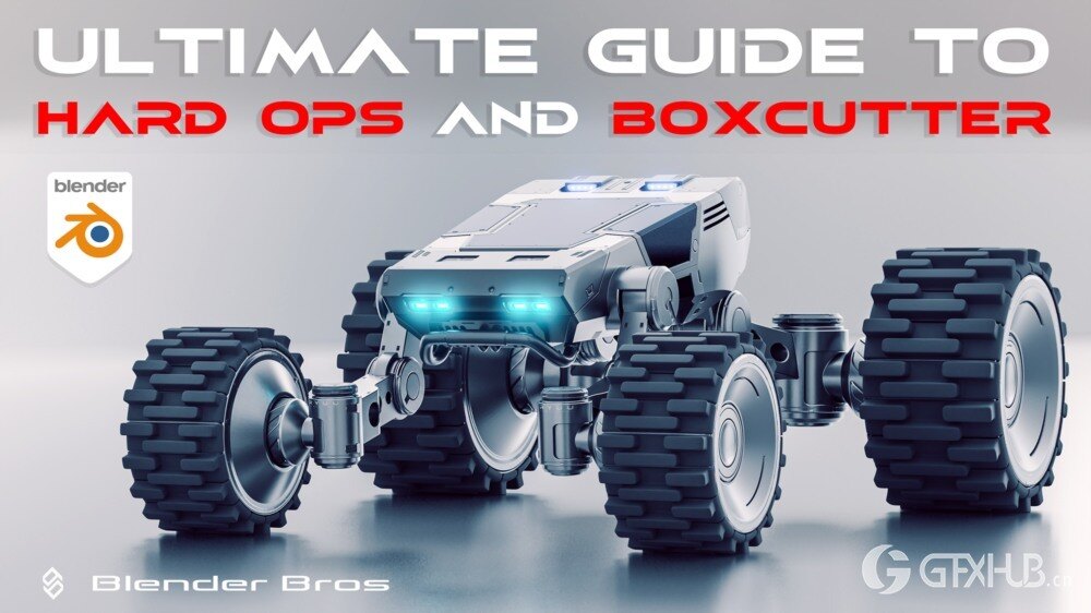Blender 硬表面建模终极指南 The ULTIMATE Guide to Hard Ops and Boxcutter