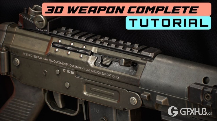 高多边形终极武器 3D 建模渲染全流程教程 Ultimate 3D Weapon Tutorial for Portfolio