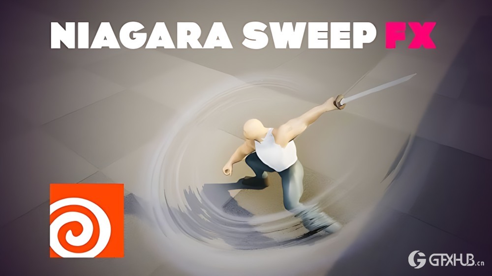 虚幻引擎战斗扫荡视觉特效制作教程 Unreal Engine Niagara Combat Sweep VFX