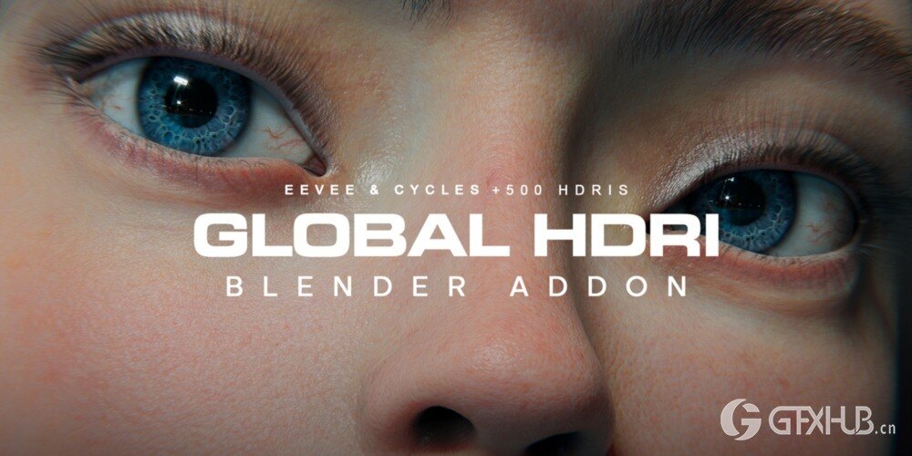 500+Blender HDRI 光影环境贴图合集 Global Hdri – 500+ Hdris – Masters The Light