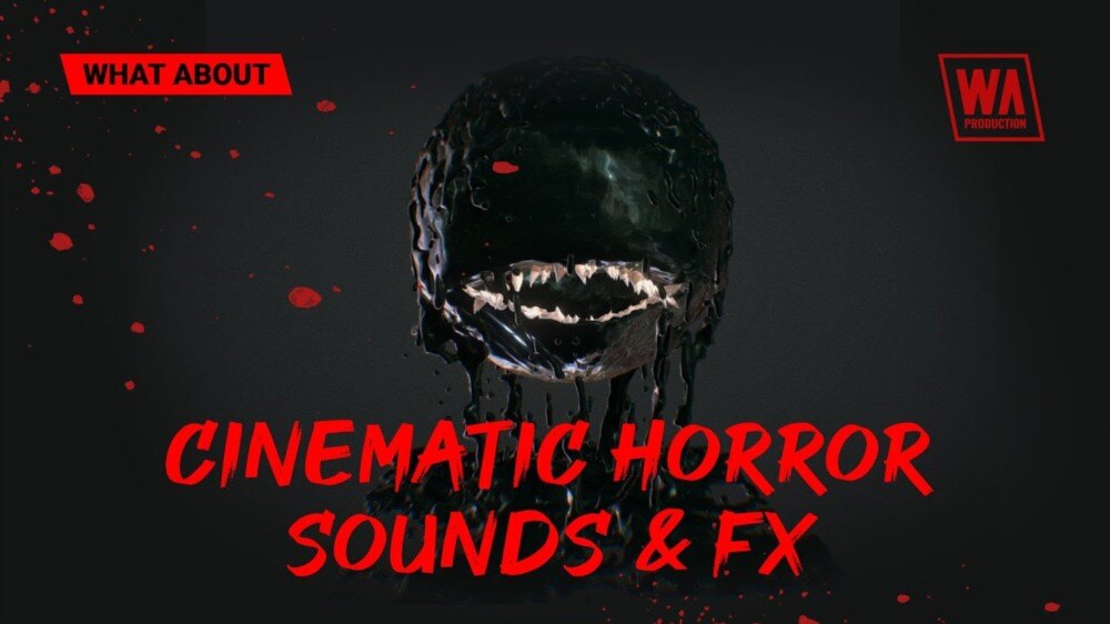 286 个电影恐怖氛围音效 W. A. Production – Cinematic Horror Sounds & FX