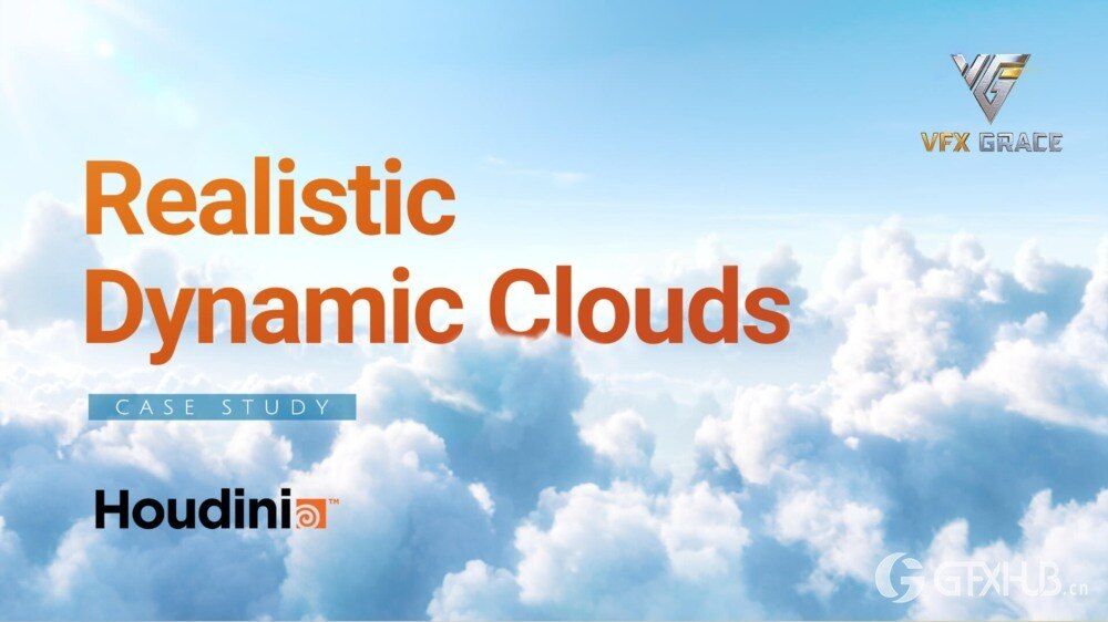 【中文字幕】Houdini 真实动态云高级模拟教程 Houdini Realistic Dynamic Clouds