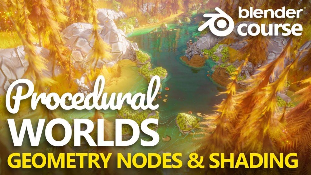 程序化风格化世界：Blender几何节点与着色终极课程