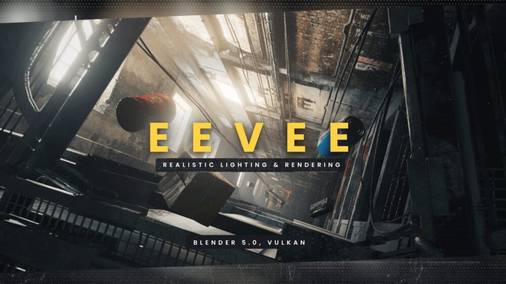 EEVEE真实光照渲染革命：7小时掌握Blender 5.x中媲美Cycles的实时渲染技术