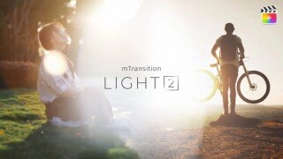 FCPX插件 – 光影光效转场 打造自然炫彩视频画面过渡 mTransition Light 2
