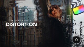 FCPX插件 – 动态故障扭曲转场 打造超燃视觉镜头过渡 mTransition Distortion