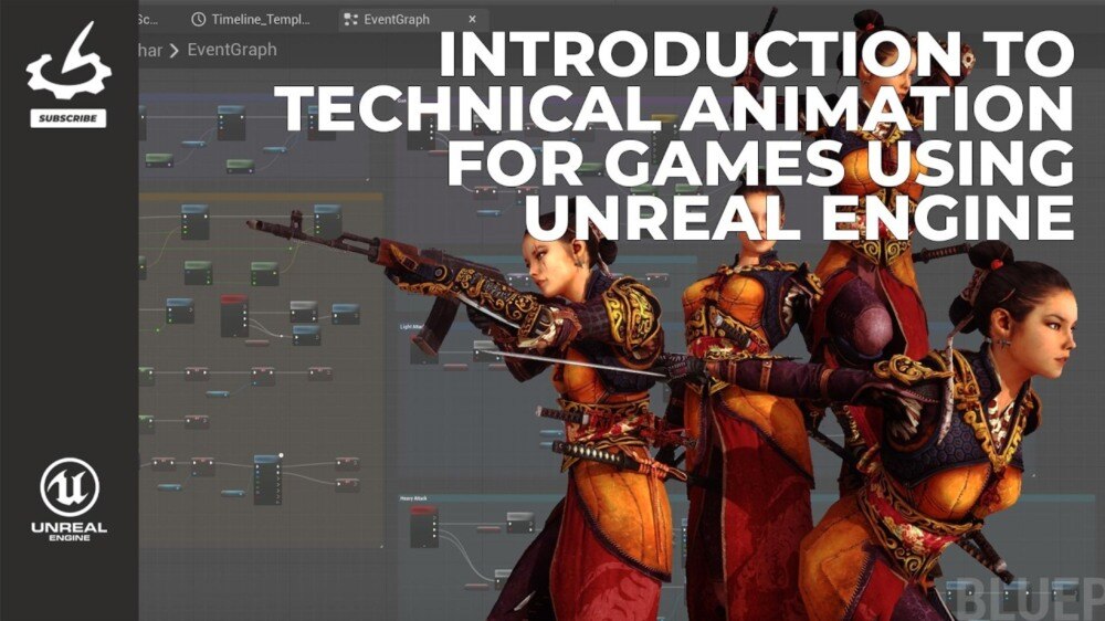Unreal Engine 游戏技术动画入门：角色动画系统全流程教程（中文字幕） - GFXHUB